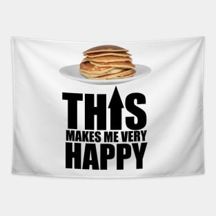 Pancake Makes Me Happy Tapestry
