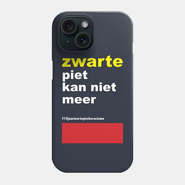 Demonstratie tegen grijze piet in Breda Phone Case by ZUNAIRA