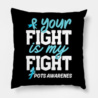 Your Fight Is My Fight Turquoise Ribbon Pillow