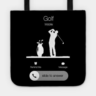 Golf is Calling Tote