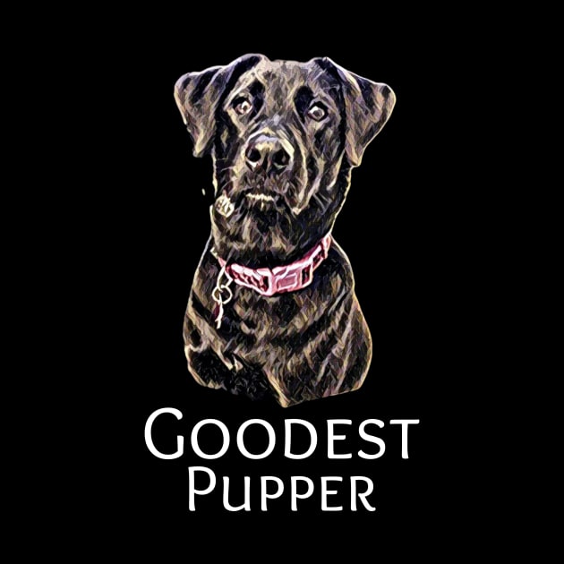 Goodest Pupper by Mitchy Tees