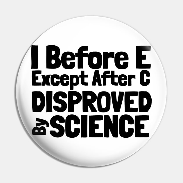 I Before E Except After C Science Pin by BubbleMench