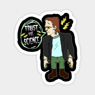 Funny Halloween Monster saying Trust the Science Magnet