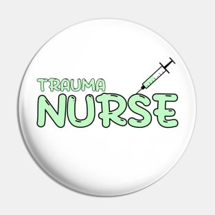 Trauma Nurse Green Pin