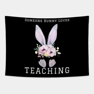 Some Bunny Loves Teaching Tapestry