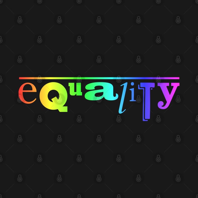 Equality by © Buck Tee'Originals by Buck Tee