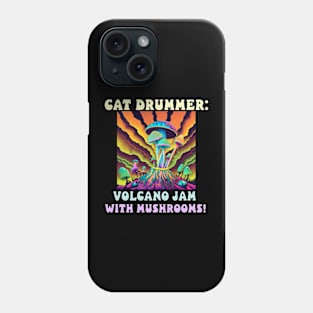 Cat Drummer: Volcano Jam with Mushrooms! Phone Case