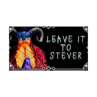 Leave it to stever bafamet T-Shirt