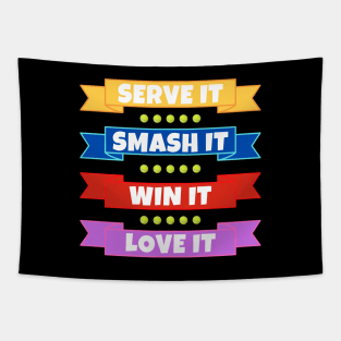 Tennis: Serve It Smash It Win It Love It Tapestry