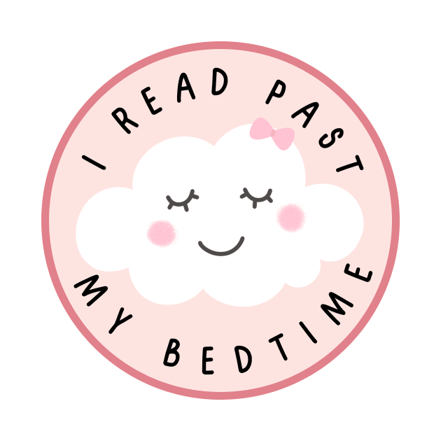 I read past my bedtime by medimidoodles