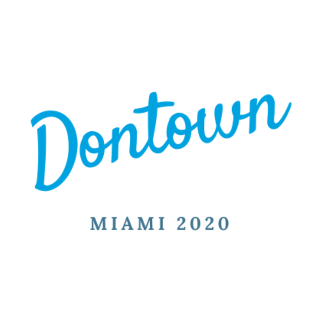 DONTOWN Miami home of the Marlins by Car Boot Tees