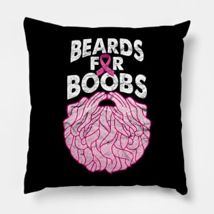 Beards For Boobs'Cancer Awareness Pillow