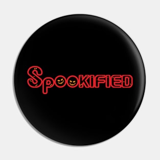 Spookified Pin