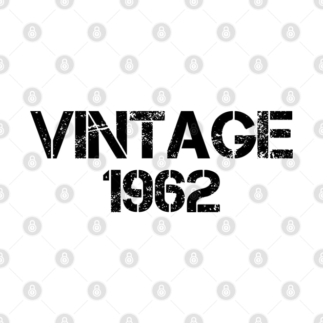 Vintage 1962 - Born In 1962 Birthday Gift by silentboy