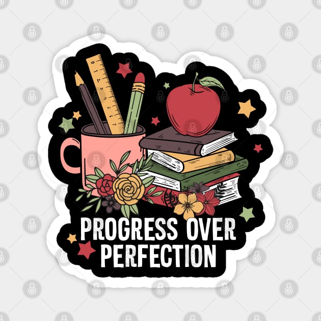 Progree Over Perfection Teacher Quote Gift Magnet by The WYLD Tribe