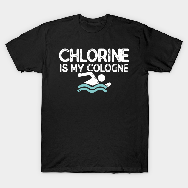 Discover Chlorine is My Cologne - Swimming Mens - T-Shirt