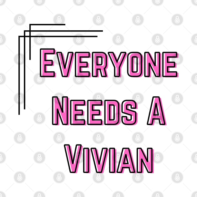 Vivian Name Design Everyone Needs A Vivian by Alihassan-Art