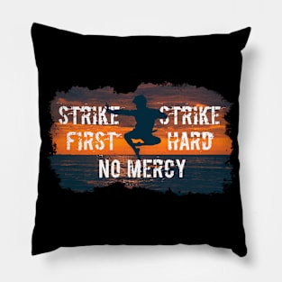 Cobra Kai Strike First Strike Hard No Mercy Pillow