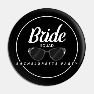 Bachelorette Party with Sunglasses Pin