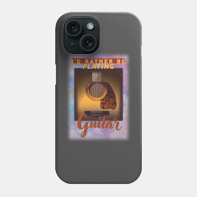 I'd Rather Be Playing Guitar Phone Case by armando1965