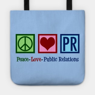 Peace Love Public Relations Tote