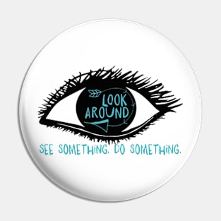 Awareness With The Eyes Pin