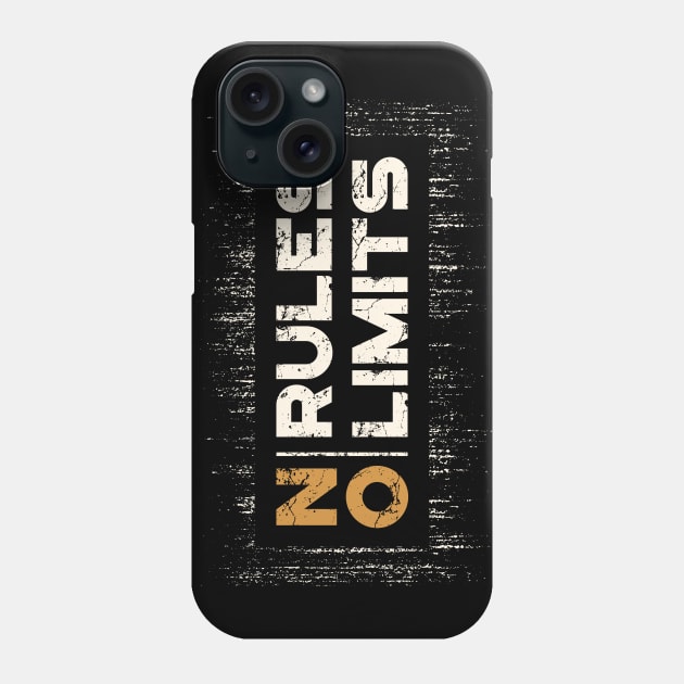 No rules no limits apparel with grunge effect Phone Case by Frispa