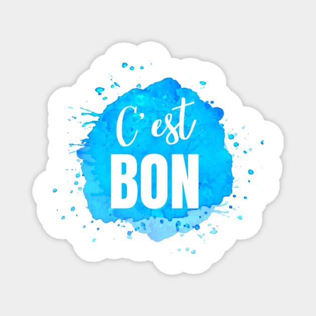 C'est Bon Blue French Phrase for It's Good Magnet by JanesCreations