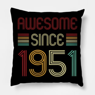 Vintage Awesome Since 1951 Pillow