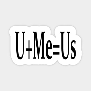 U+Me=Us (Calculus) Magnet