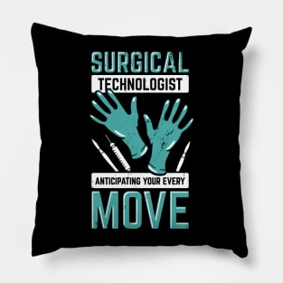 Surgical Technologist Scrub Tech Technician Gift Pillow