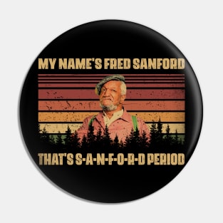 Vintage My Name's Fred Sanford Movie Pin