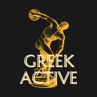 Greek Active - AKA "The Unspeakable Vice of the Greeks" T-Shirt