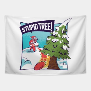 Funny Father Christmas " Stupid Tree " Tapestry