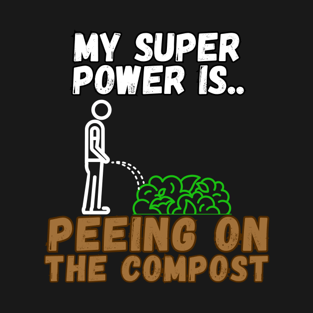 Super Power Composting T Shirt by The Rocky Plot 