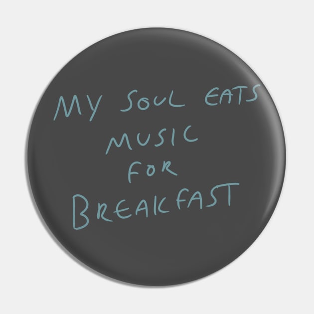 Music motto Pin by Kakescribble