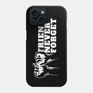 International Day of Friendship - Friend Never Forget Phone Case