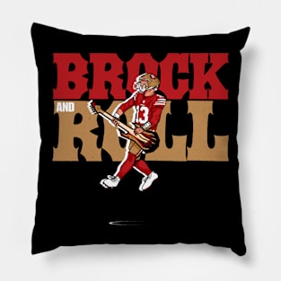 Brock Purdy : Brock And Roll Pillow