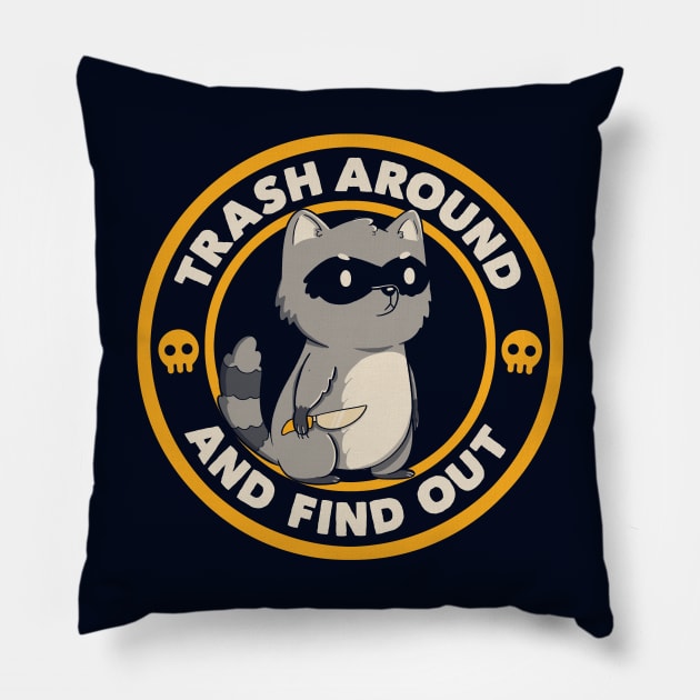 Trash Around Raccoon by Tobe Fonseca Pillow by Tobe_Fonseca