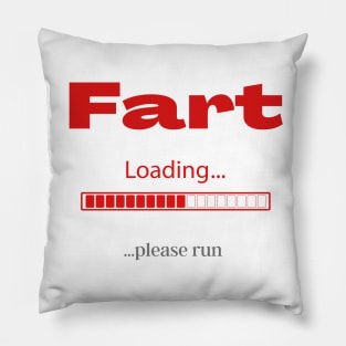 Fart loading, please run Pillow