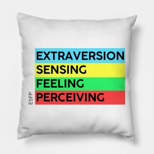 ESFP - MBTI 16 personalities test Pillow