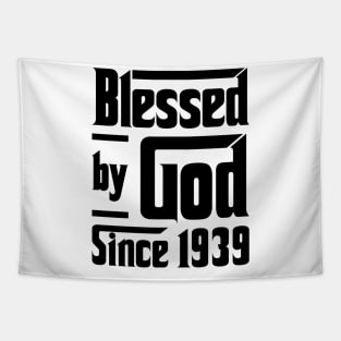 Blessed By God Since 1939 84th Birthday Tapestry