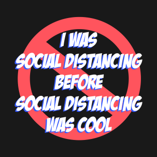 Social Distancing T-Shirt