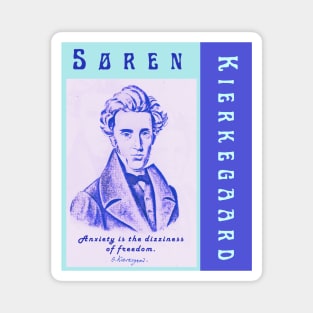 Søren Kierkegaard portrait and quote: Anxiety Is the Dizziness of Freedom Magnet