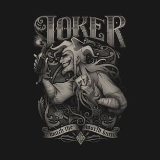 Joker - Watch the world burn T-Shirt