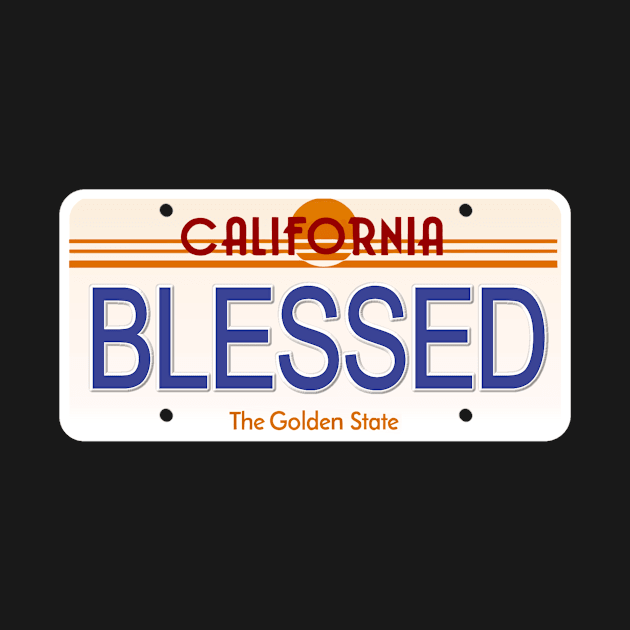 Blessed California State License Plate by Mel's Designs