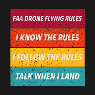 Funny Drone T-Shirt I KNOW THE RULES DJI Mini 3 Pro FAA Drone Rules Vintage Distressed T-Shirt