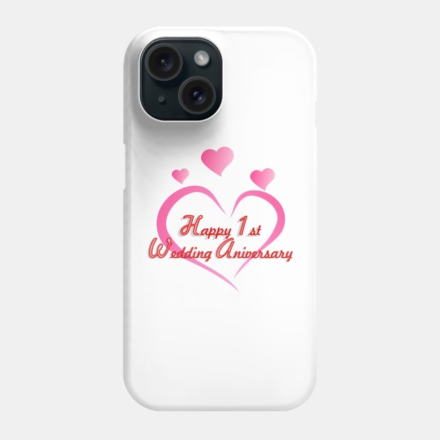 Happy 1st wedding anniversary Phone Case by namifile.design