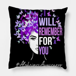 I Will Remember For You Alzheimer Awareness Womens Butterfly Gift Pillow