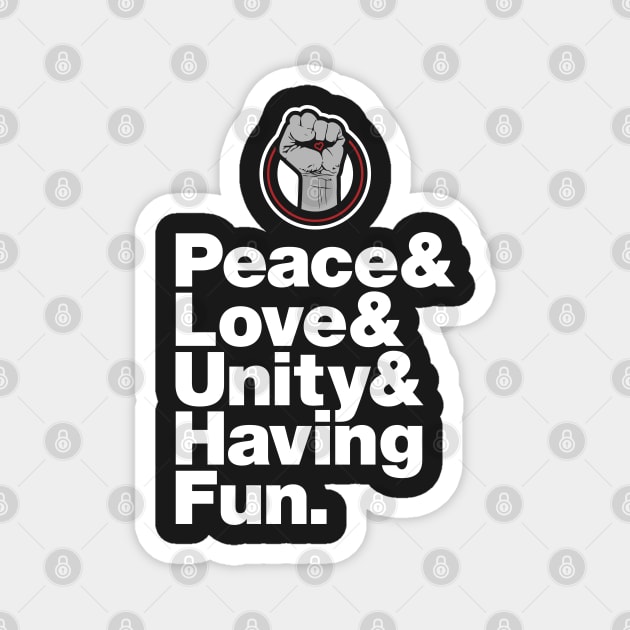 Peace, Love, Unity, & Having Fun: Experimental Jetset Magnet by HustlerofCultures